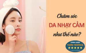 Hình ảnh: Chăm sóc da nhạy cảm như thế nào?